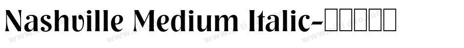 Nashville Medium Italic字体转换